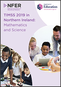 TIMSS 2019 in Northern Ireland: Mathematics and Science